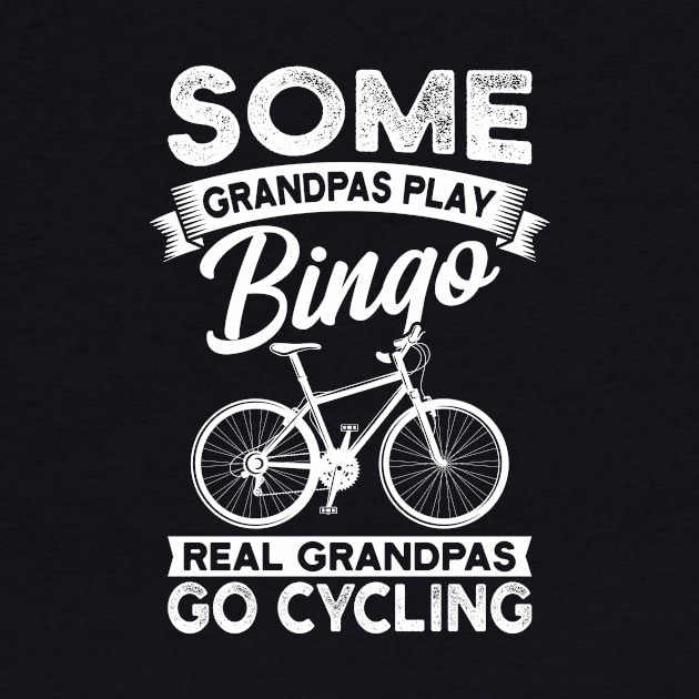 Real Grandpas Go Cycling Gift by Delightful Designs